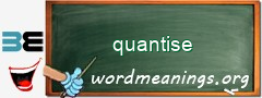 WordMeaning blackboard for quantise